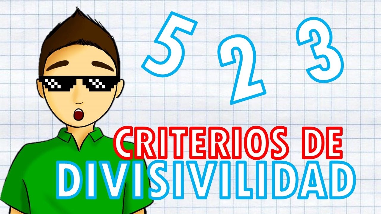 Criterios de divisibilidad del 2 al 10: guía completa para entender las reglas matemáticas