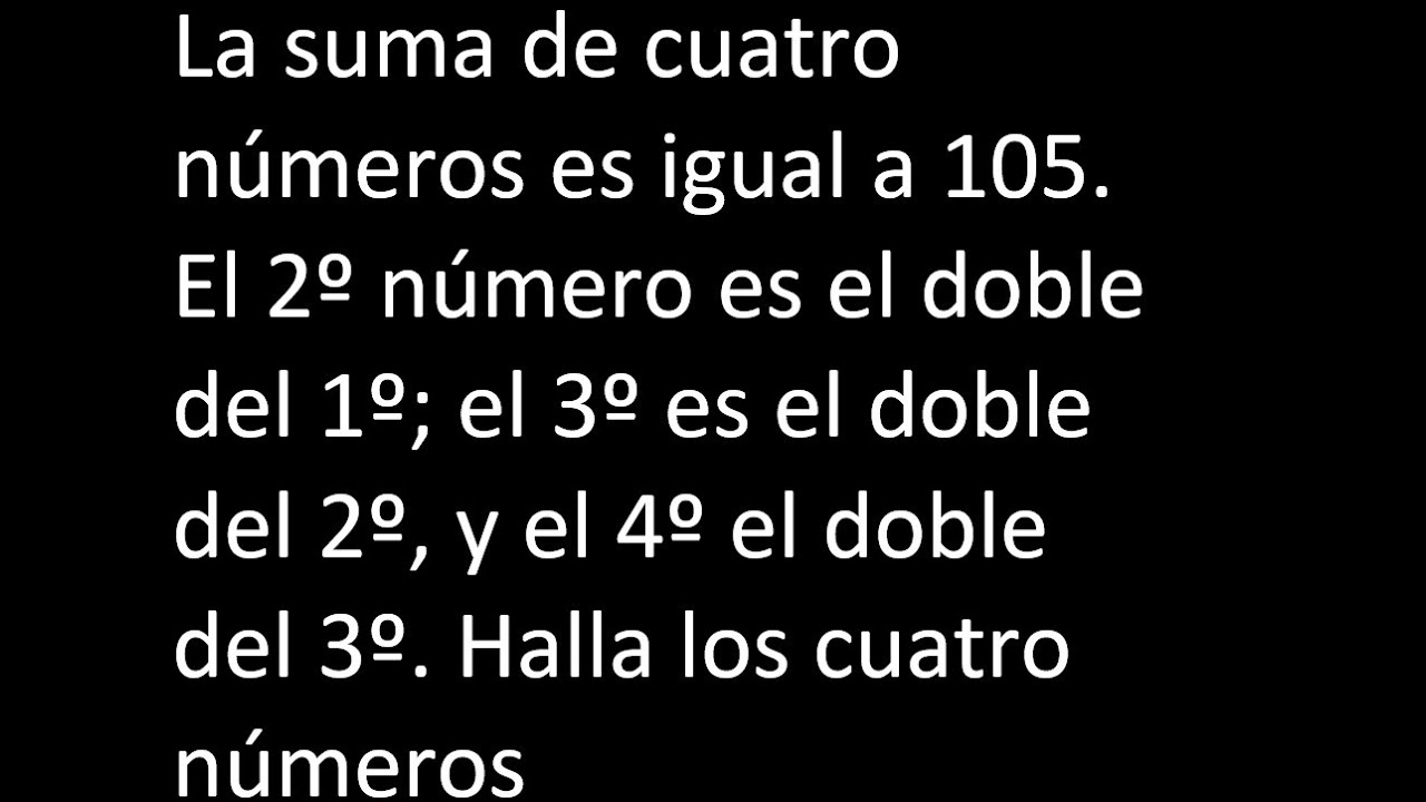 Suma de cuatro números iguales
