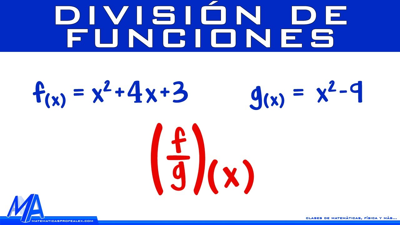 Calcula el cociente entre f(x) y g(x)