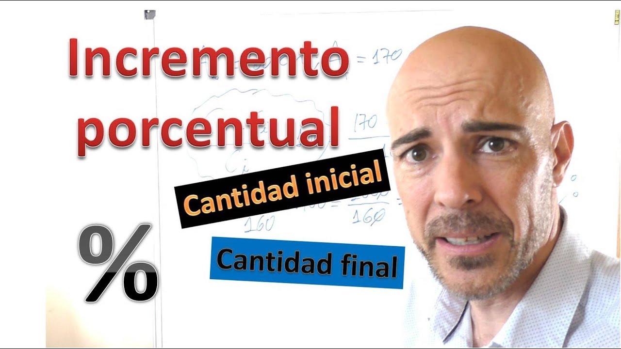 Cómo calcular el incremento porcentual de una cantidad
