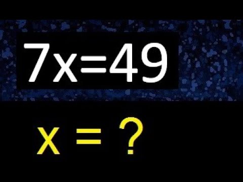Desarrollo de la expresión 7x - 49 = 0