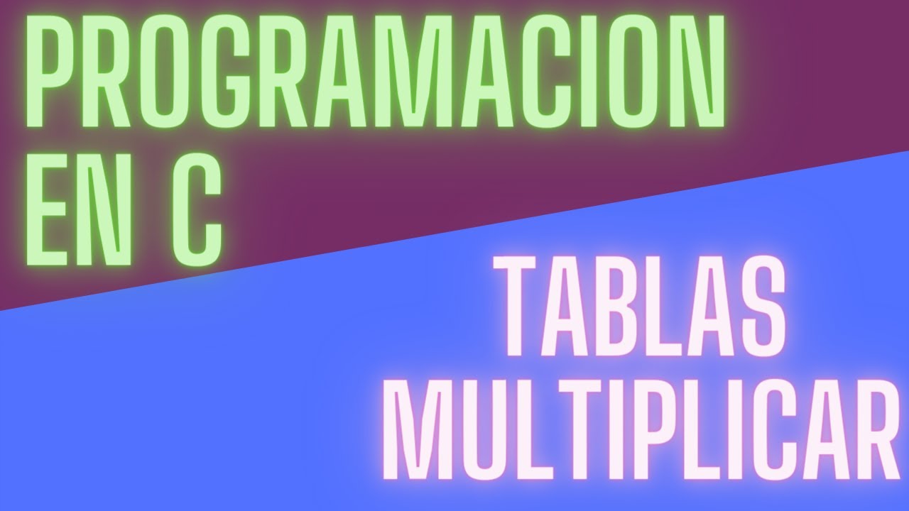 Genera tablas de multiplicar en C con este programa