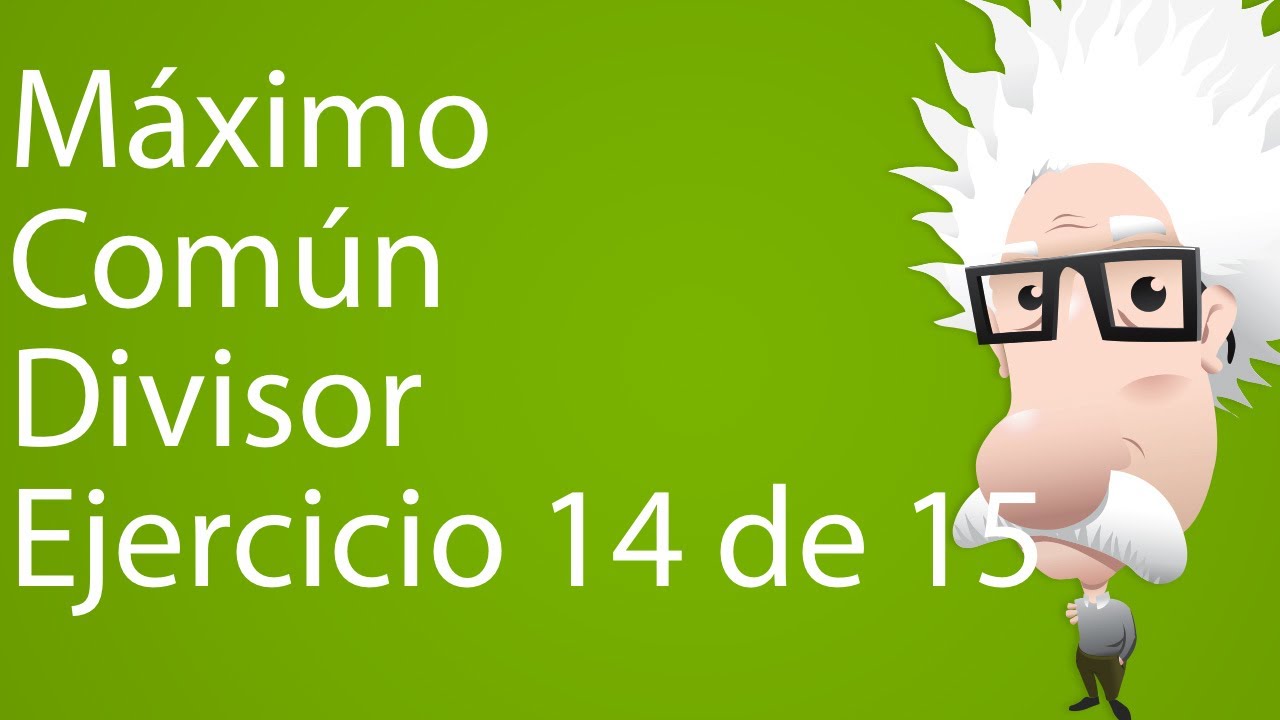 Los números 15 y 14 solo tienen un divisor en común