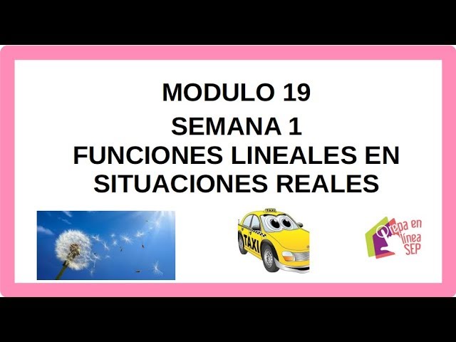 Aplicaciones prácticas de las funciones lineales - Módulo 19 Semana 1