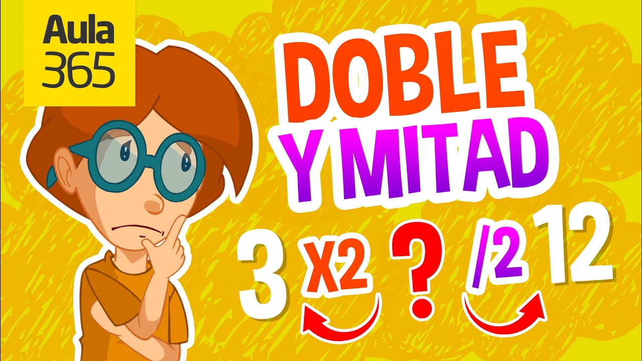 Calcula el doble de la mitad