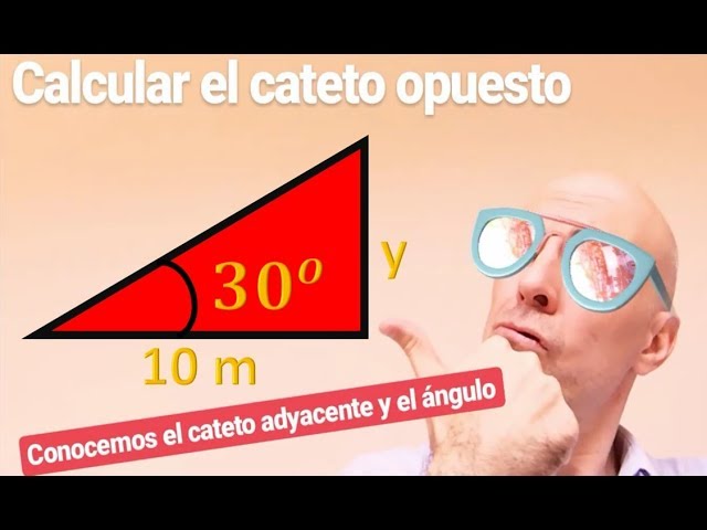 Cómo calcular el cateto adyacente utilizando el ángulo y el cateto opuesto