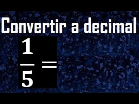 Cómo calcular el valor decimal de 1/5