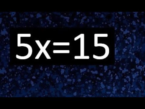 Cómo determinar el valor de x en la ecuación 5+x=15
