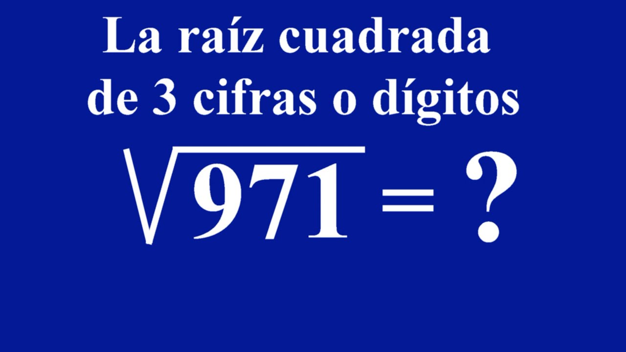 Ejemplos de cálculo de la raíz cuadrada de números de tres dígitos