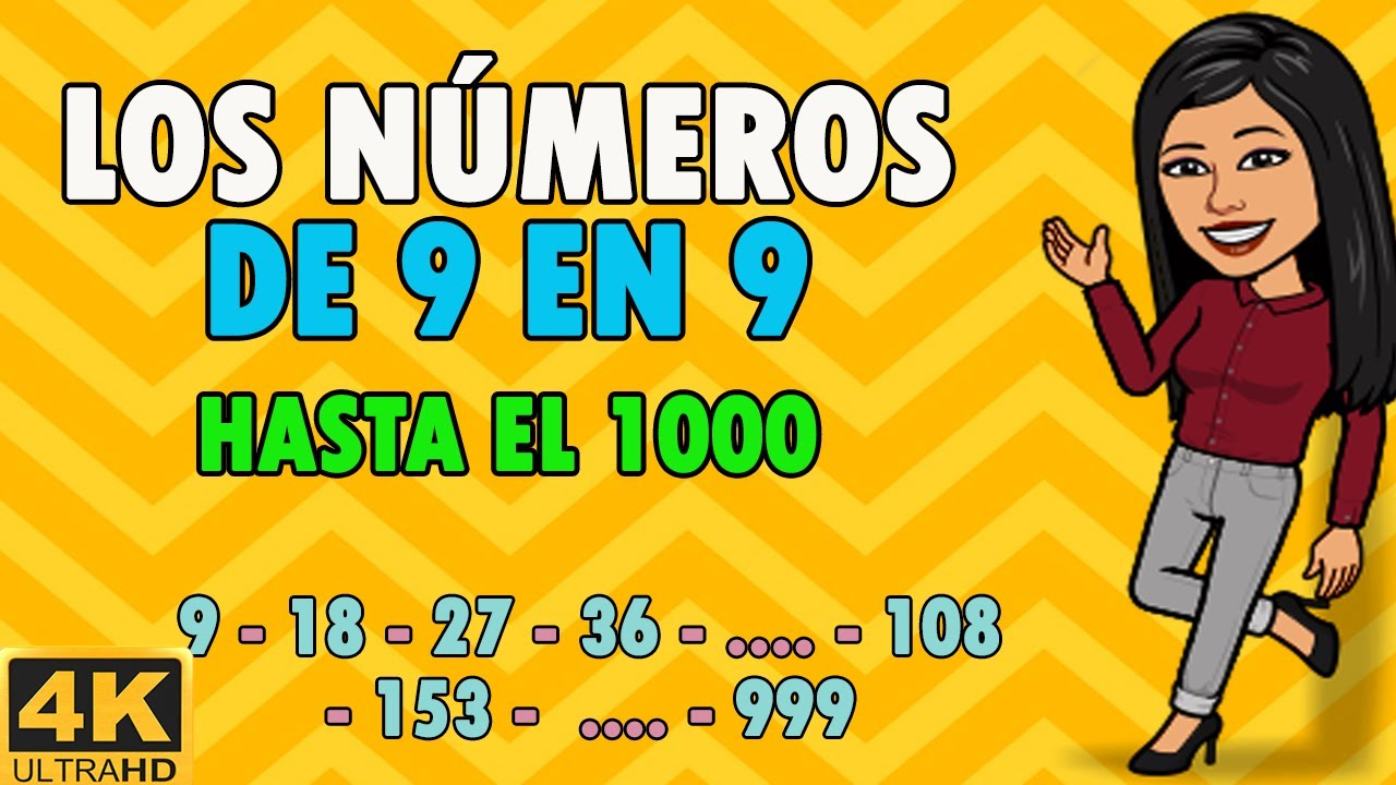 Secuencia numérica de 9 en 9 hasta el número 1000