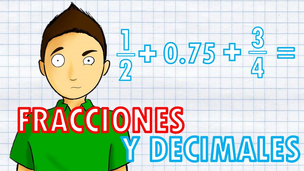 Solución de problemas de suma con fracciones y decimales