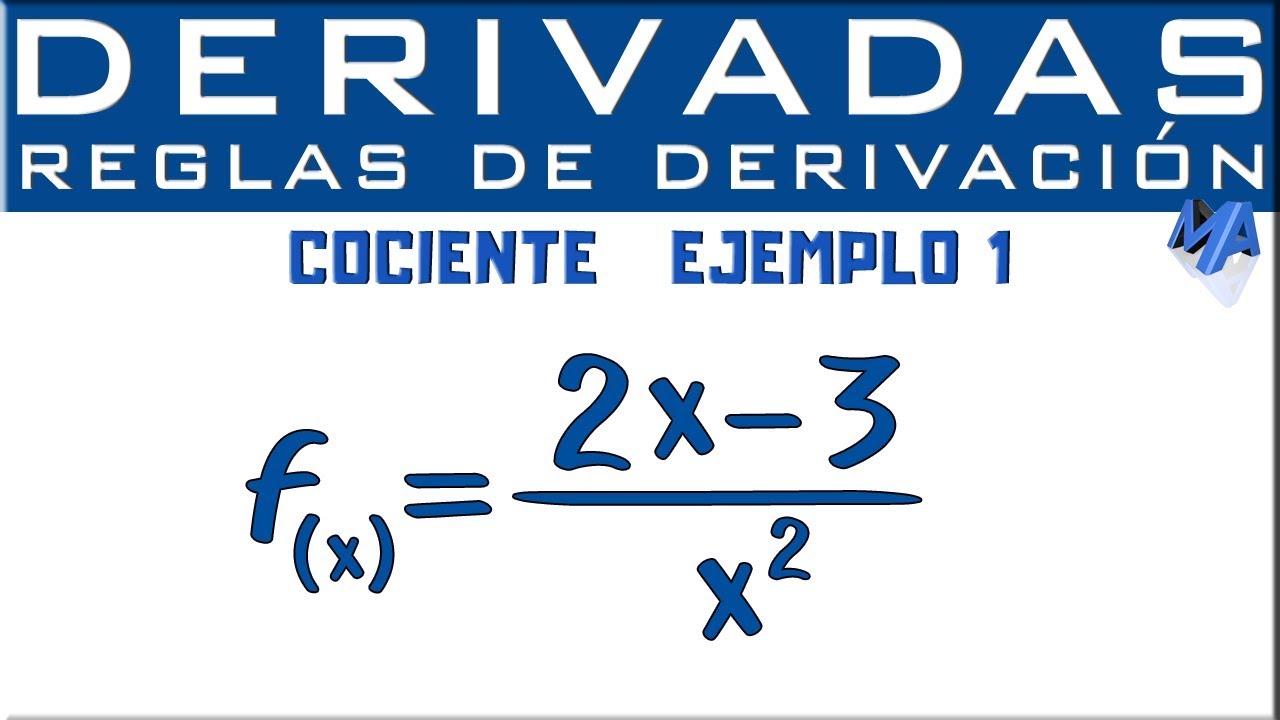 Derivada de un cociente: fórmula y ejemplos