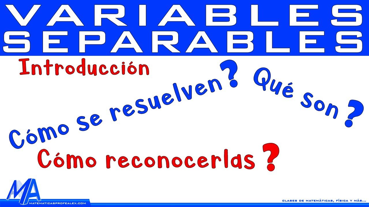 Ecuación diferencial lineal de primer orden con variables separables