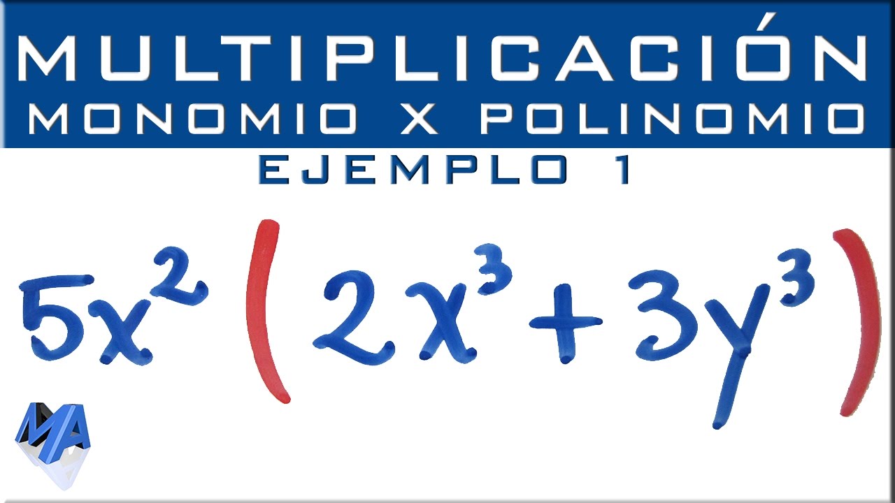Ejemplos resueltos de multiplicación entre monomios y polinomios