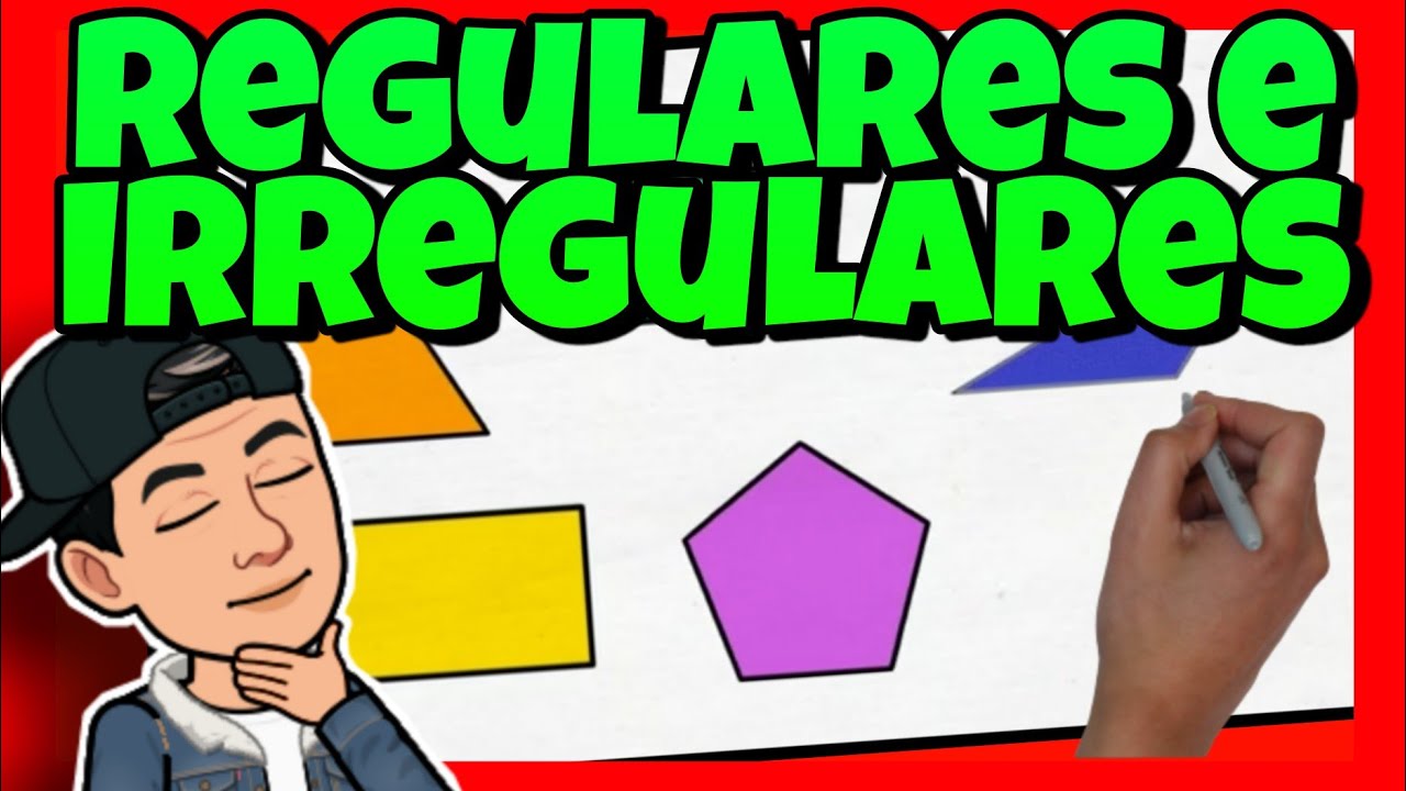 Polígonos regulares e irregulares: definición y características