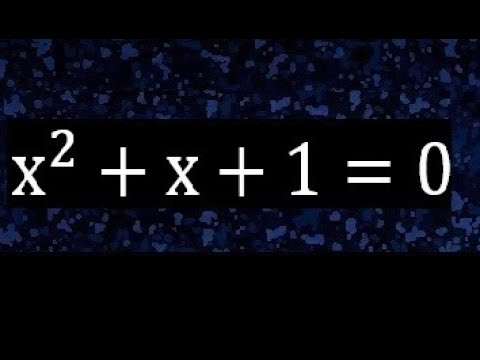 Resolución de la ecuación cuadrática x2+x+1=0