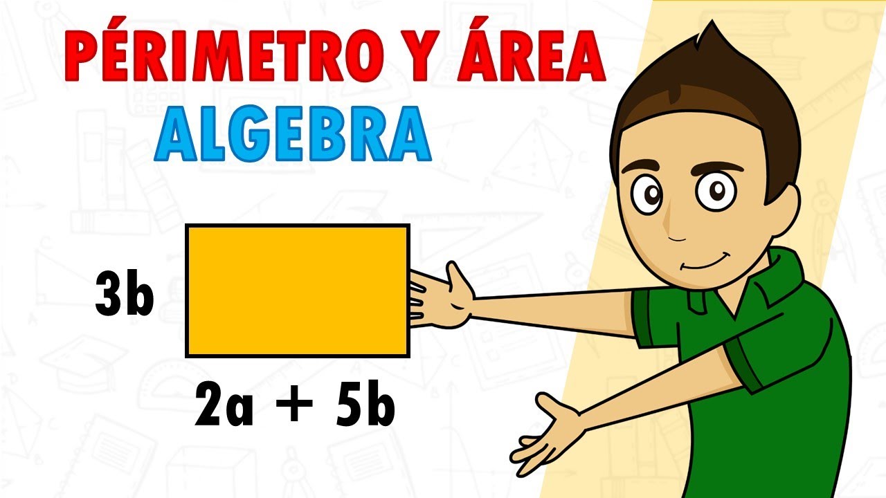 Cálculo de perímetro y área en figuras geométricas con expresiones algebraicas