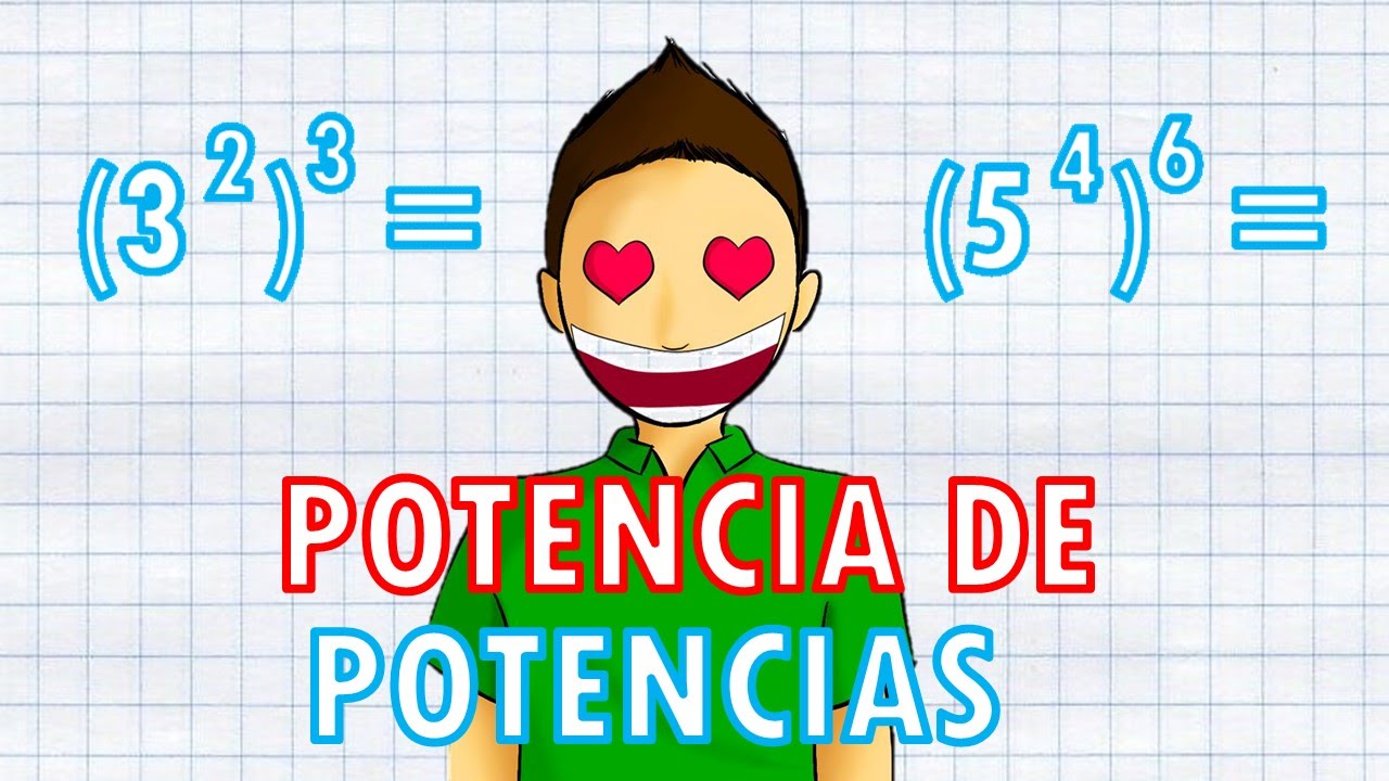 Cómo calcular la potencia de un exponente elevado a otro exponente