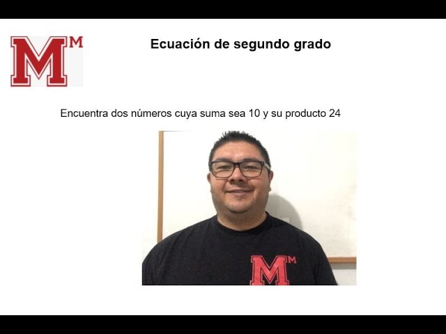 Cómo encontrar dos números cuya suma sea 10 y cuya multiplicación sea menor a 24