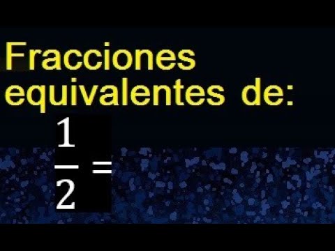 Cómo encontrar una fracción equivalente a 1/2