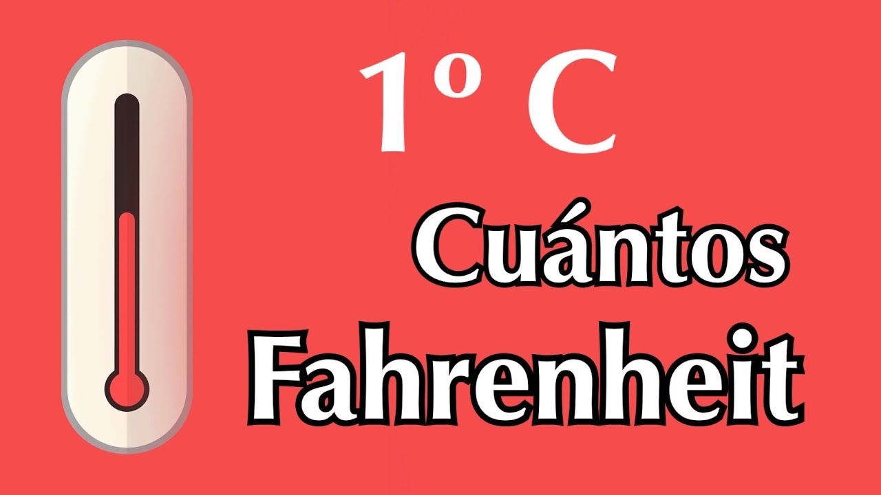 Conversión de grados Celsius a Fahrenheit: ¿Cuántos grados Fahrenheit son equivalentes a un grado Celsius?