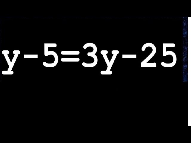 Resuelve la ecuación y-5=3y-25 de forma sencilla y rápida