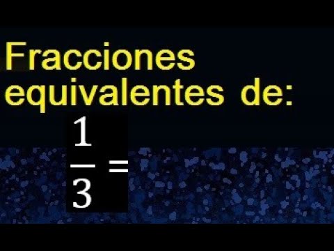 ¿Cuál es la fracción equivalente a 1/3?