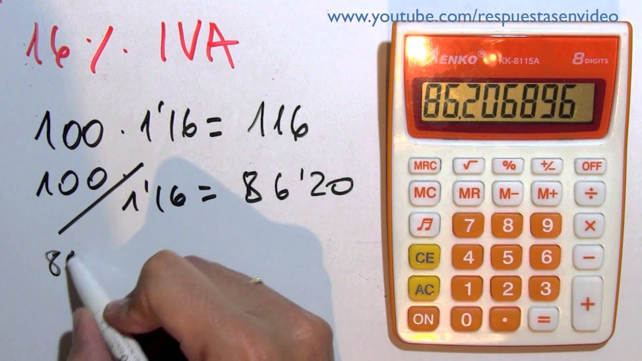 Calcula el 16% de IVA