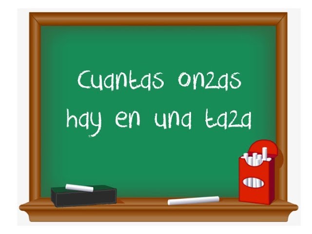 Conversión de tazas a onzas: descubre cuántas onzas hay en una taza