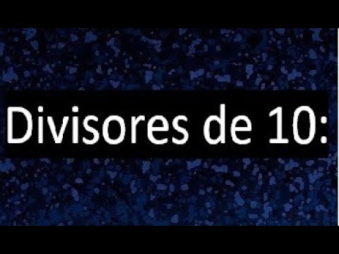 Divisores del número 10: descubre cuáles son