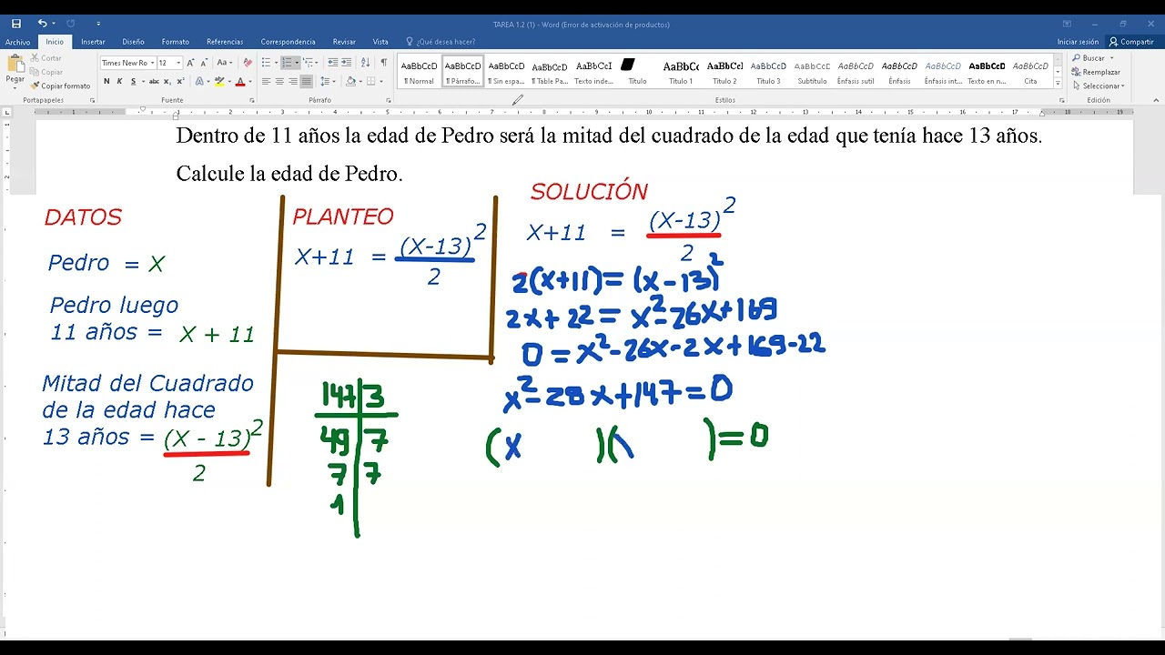La edad de Pedro en 11 años será la mitad del cuadrado de su edad hace 13 años