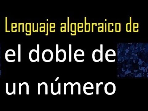 La relación entre un número y su doble al cuadrado