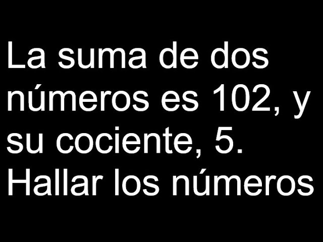 Cálculo del cociente de la suma y diferencia de dos números