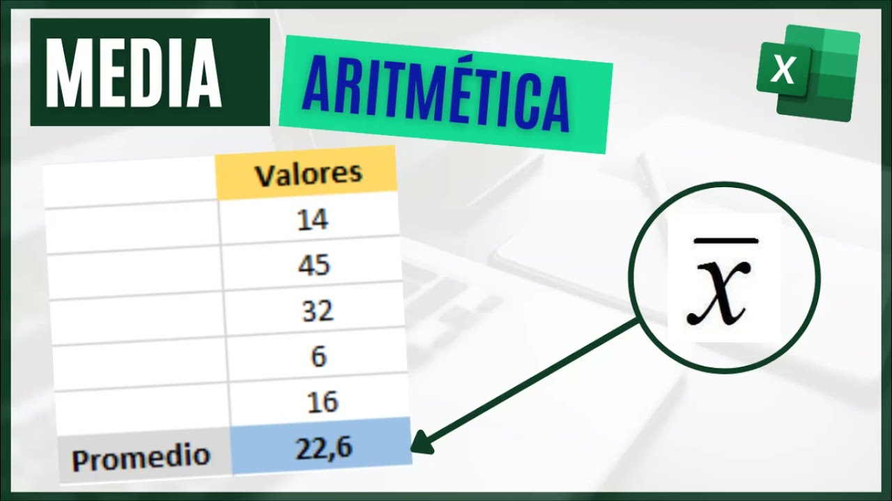 Cómo calcular la media aritmética en Excel de forma sencilla