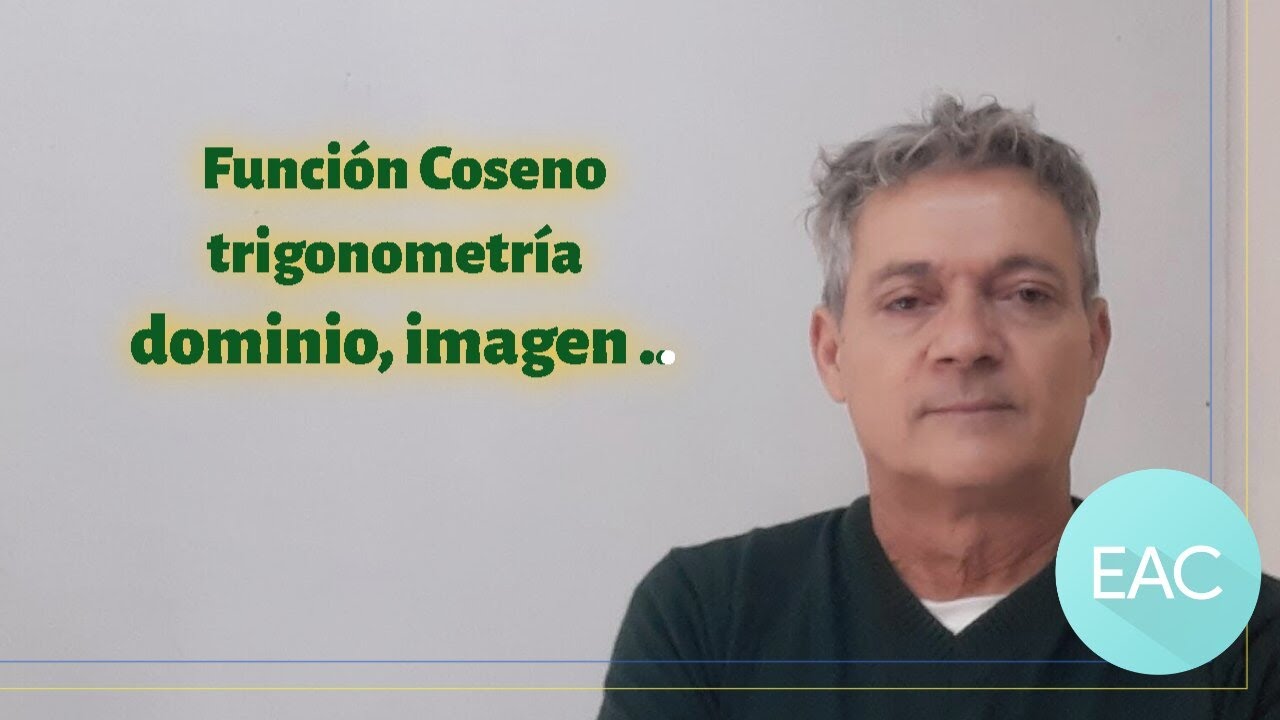 Dominio de la función coseno: ¿cuál es?