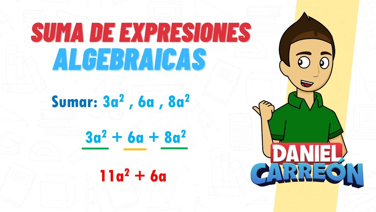 Ejemplos de suma y resta de expresiones algebraicas