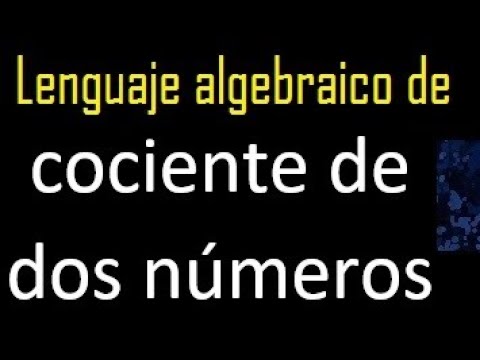 Entendiendo el cociente de dos números