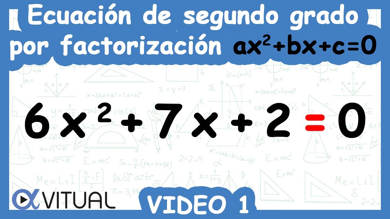Factorización de una ecuación cuadrática ax2+bx+c=0