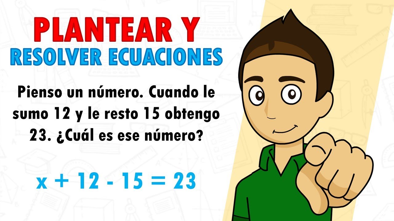 Resolución de ecuaciones lineales: ejemplos y métodos