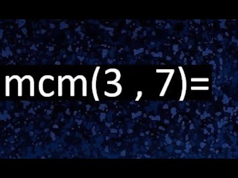 Calcula el mínimo común múltiplo de 7 y 3 de forma eficiente