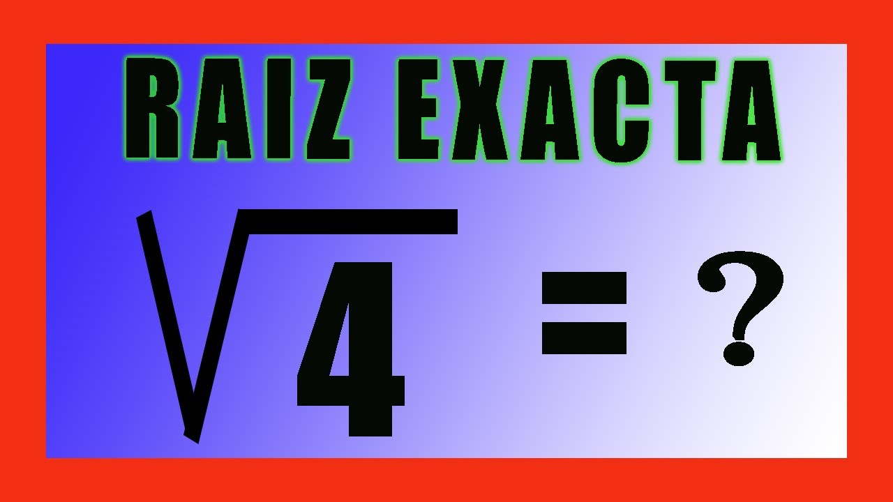 Calcula la raíz cuadrada de 4