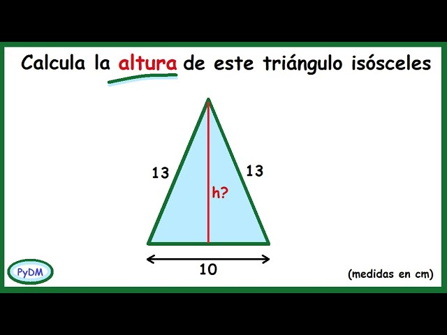 Método para calcular la altura de un triángulo isósceles